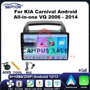 SEPTON Car Radio Stereo for KIA Carnival Android All-in-one VQ 2006 - 2014 WIFI BT IPS Android Auto Car Audio System in House
